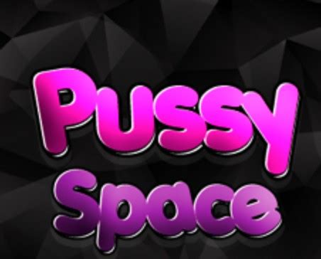 pusyspace|Pussy Space